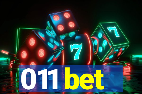 011 bet